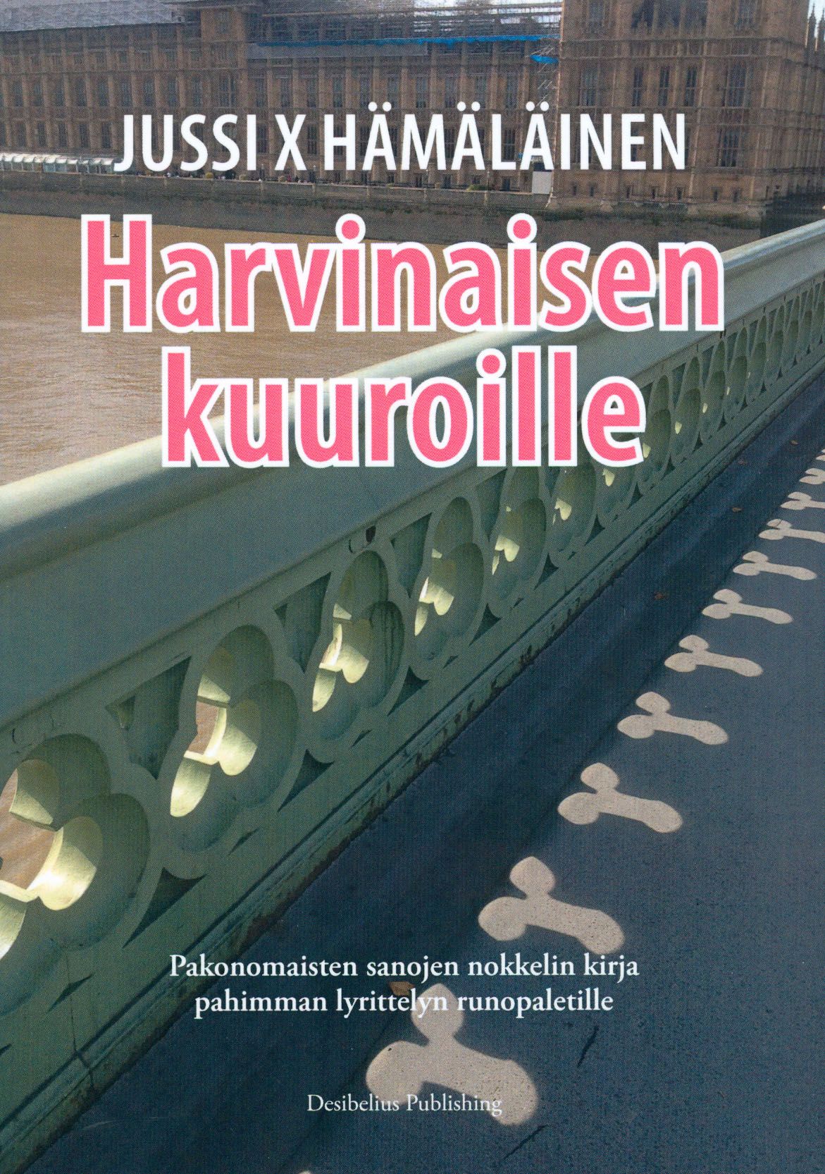 Jussi Hämäläinen : Harvinaisen kuuroille