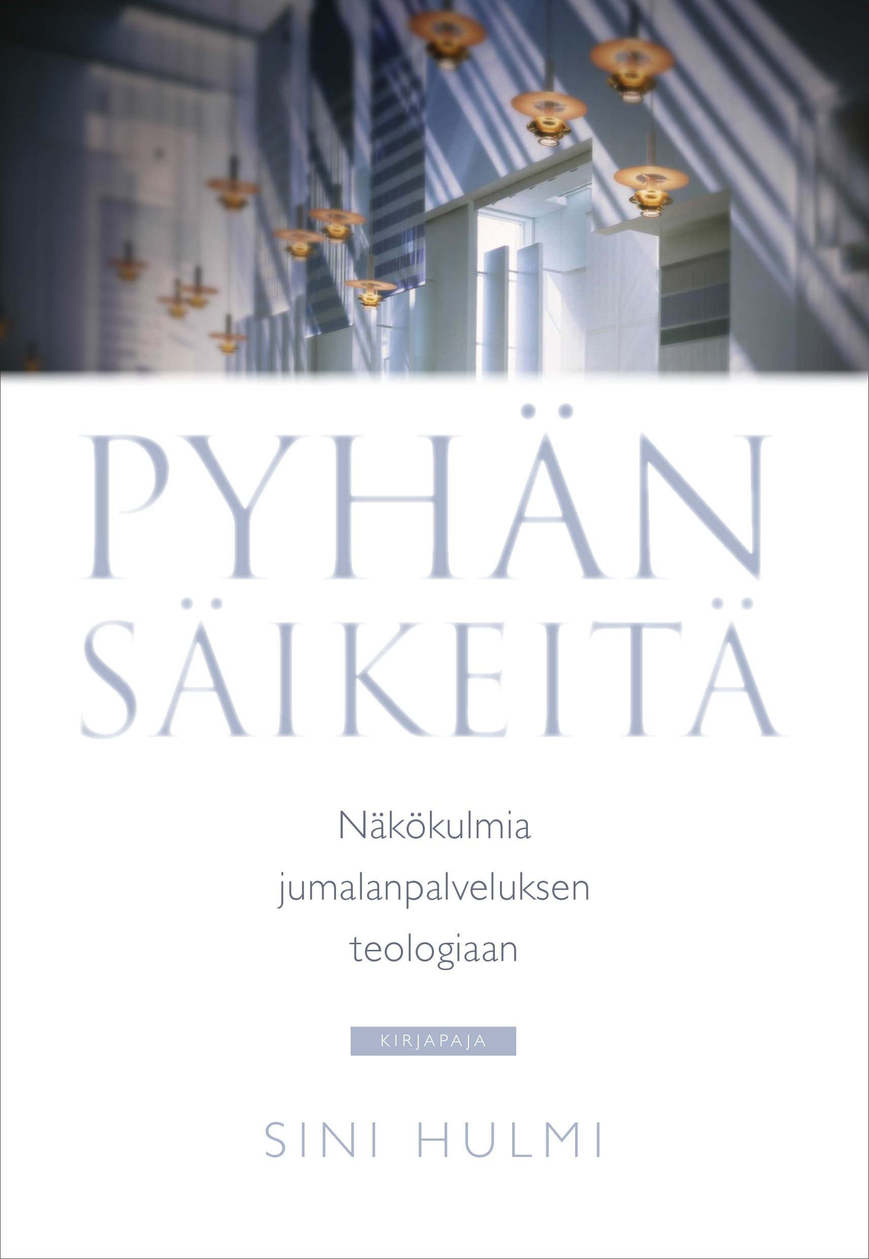 Sini Hulmi : Pyhän säikeitä