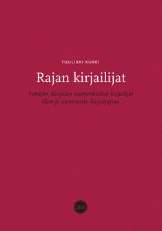 Tuulikki Kurki : Rajan kirjailijat