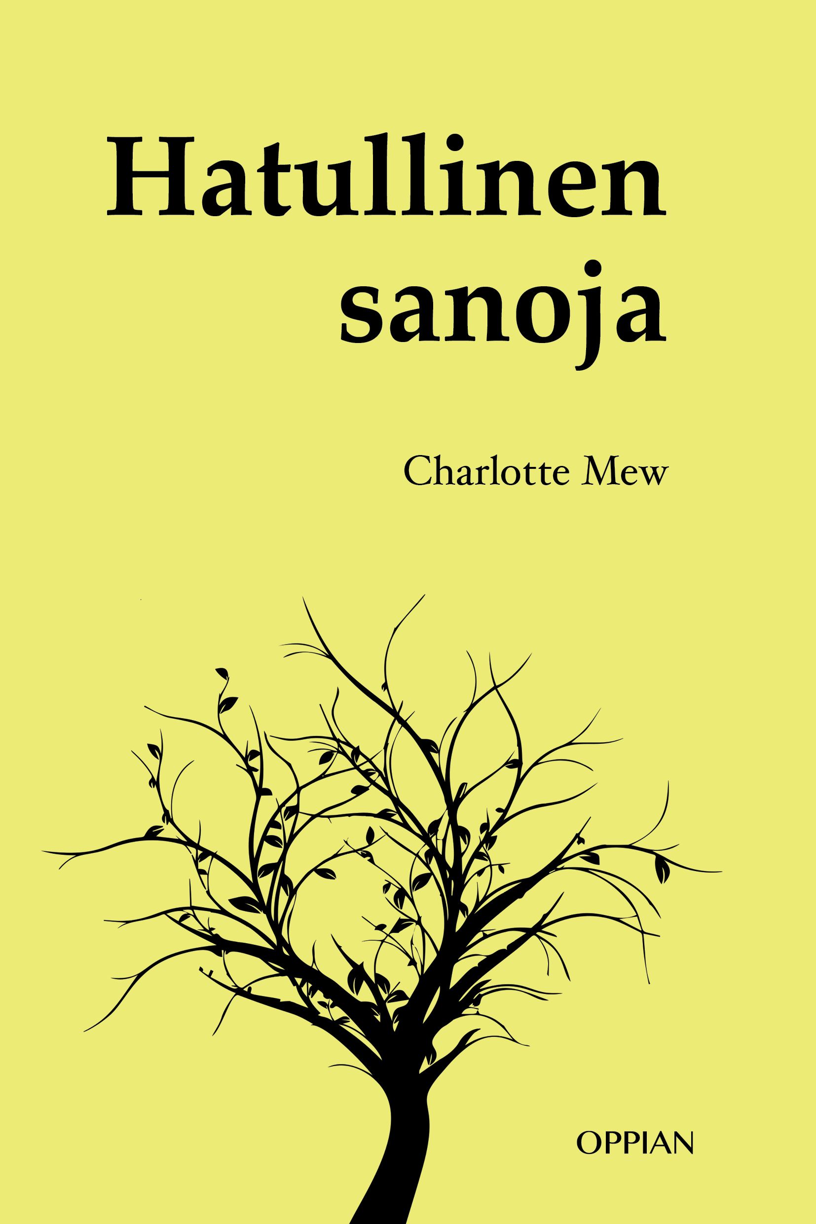 Charlotte Mew : Hatullinen sanoja
