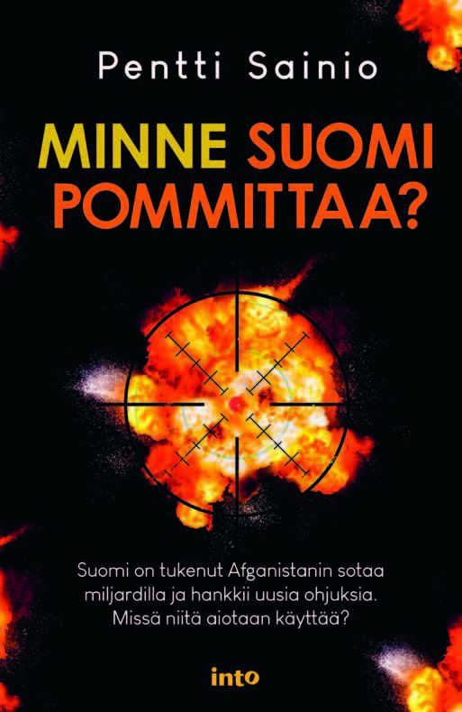 Kirjailijan Pentti Sainio uusi kirja Minne Suomi pommittaa (UUSI)