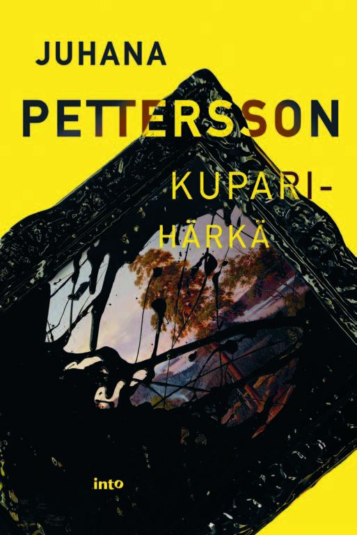 Kirjailijan Juhana Pettersson uusi kirja Kuparihärkä (UUSI)