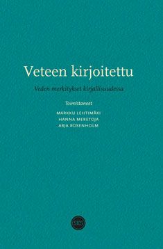 Veteen kirjoitettu