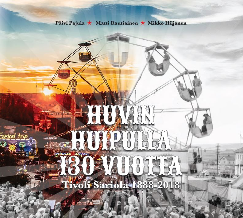 Päivi Pajula & Matti Rautiainen & Mikko Hiljanen : Huvin huipulla 130 vuotta