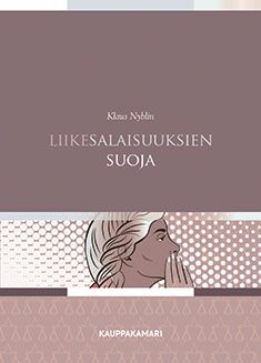 Klaus Nyblin : Liikesalaisuuksien suoja