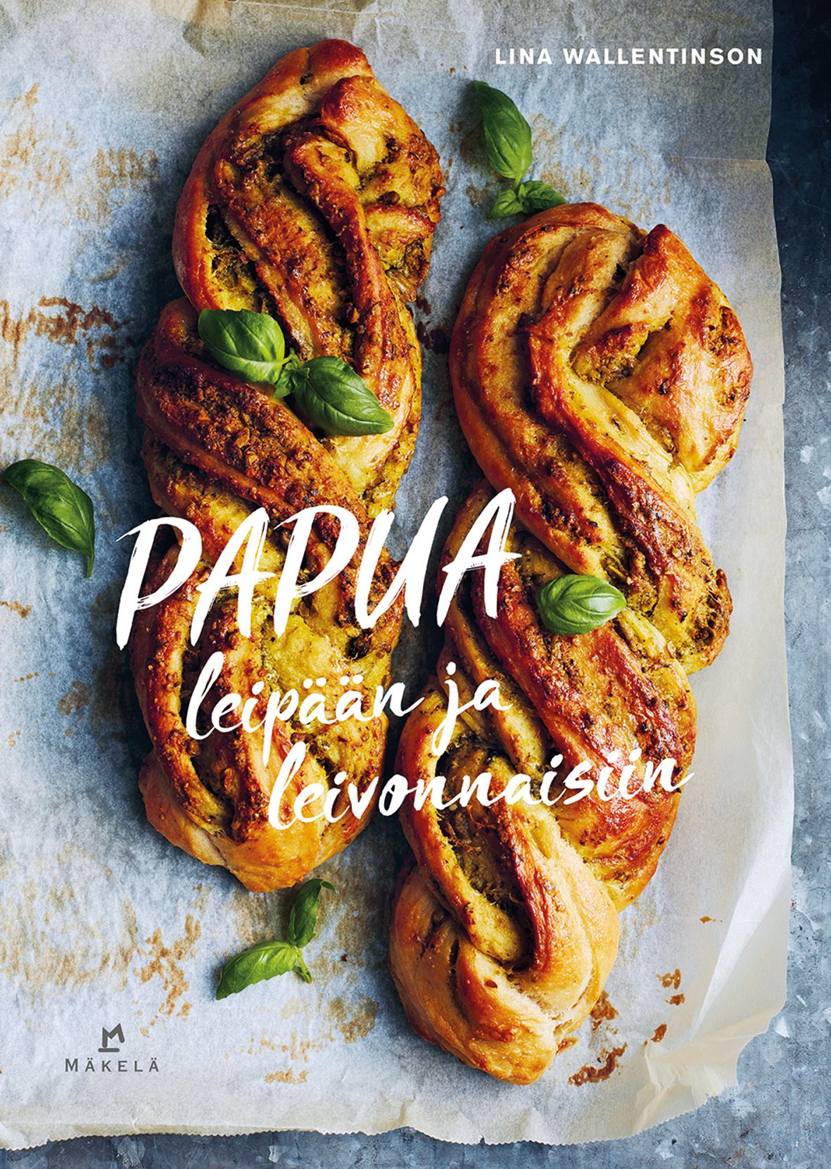 Lina Wallentinson : Papua leipään ja leivonnaisiin