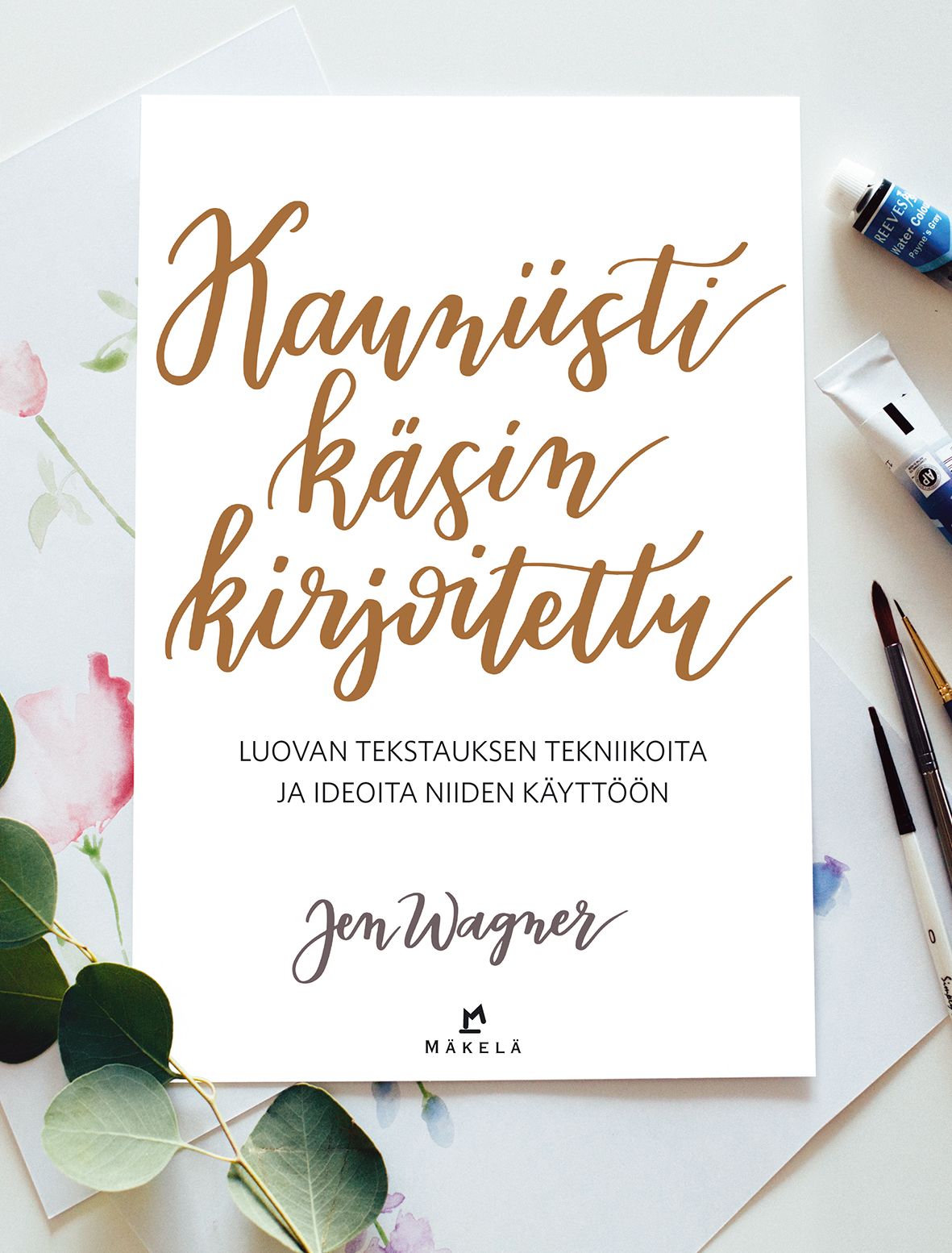 Jen Wagner : Kauniisti käsin kirjoitettu