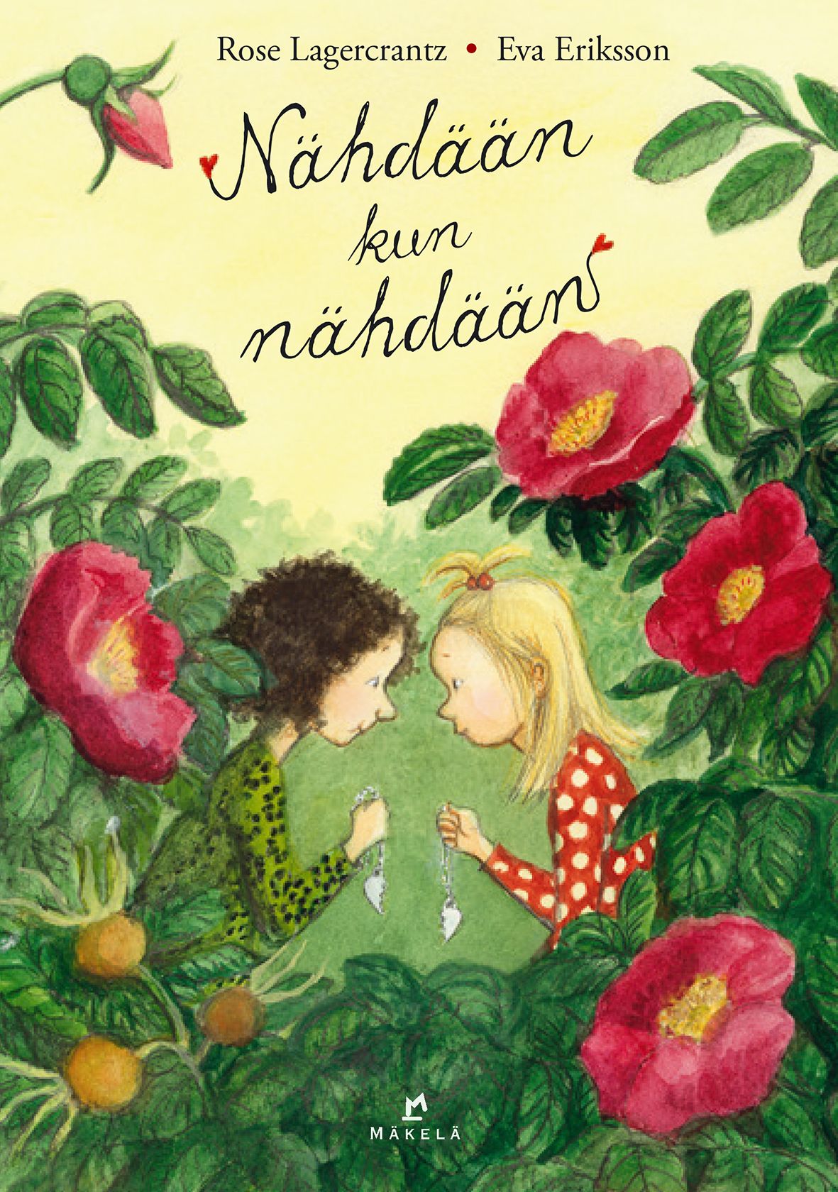 Kirjailijan Rose Lagercrantz käytetty kirja Nähdään kun nähdään