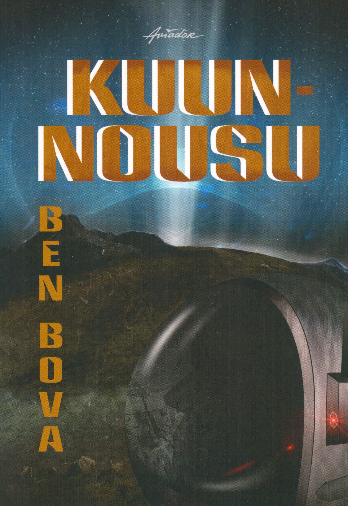 Ben Bova : Kuunnousu