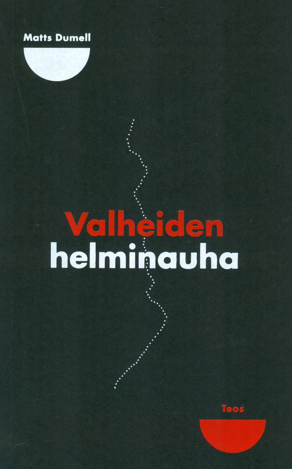 Kirjailijan Matts Dumell uusi kirja Valheiden helminauha : suomalaisen liikemiehen oikeusmurha (UUDENVEROINEN)