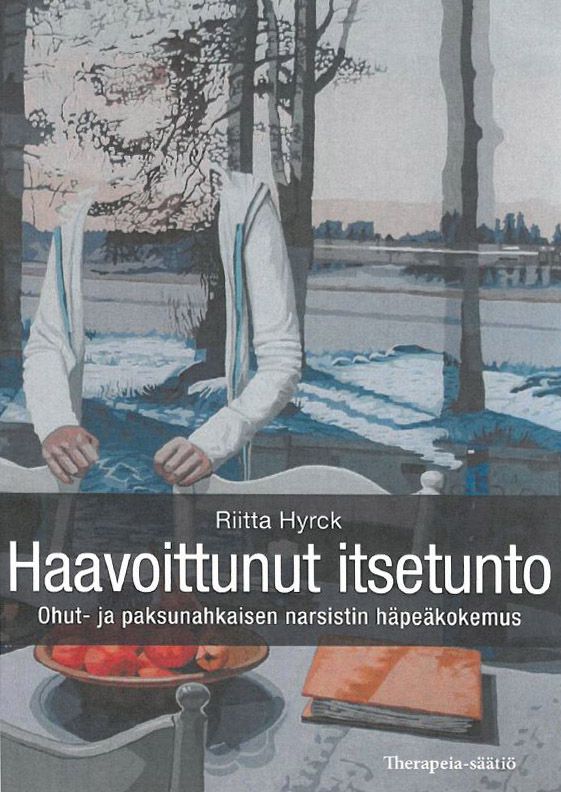 Riitta Hyrck : Haavoittunut itsetunto