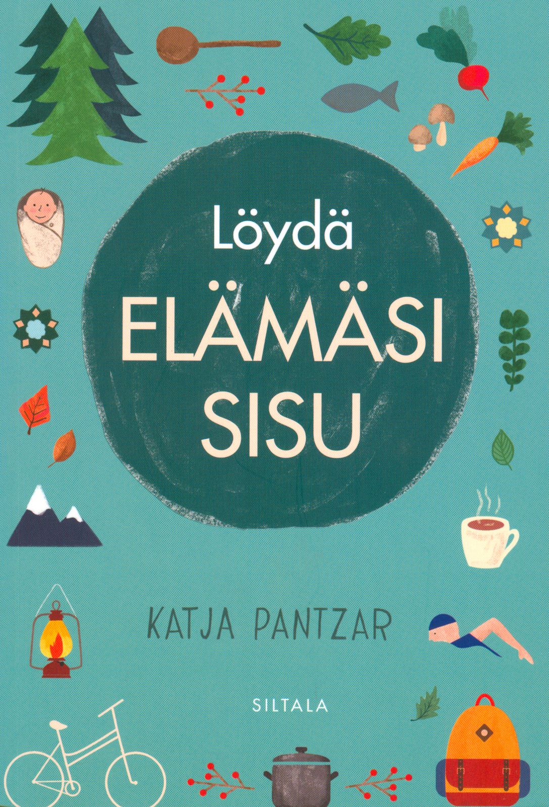Kirjailijan Katja Pantzar käytetty kirja Löydä elämäsi sisu