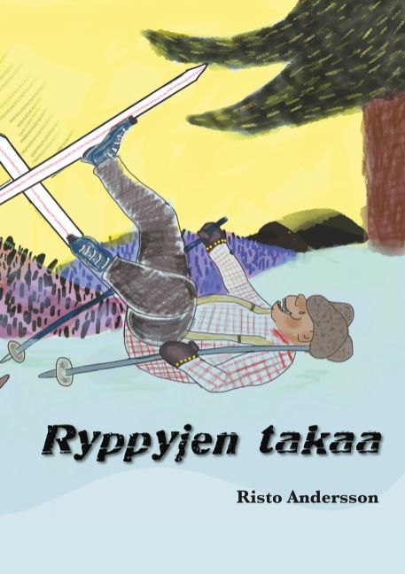 Risto Andersson : Ryppyjen takaa
