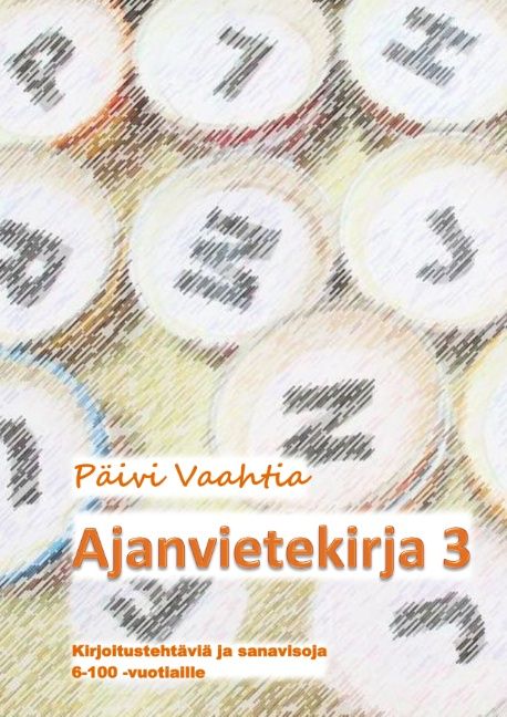 Päivi Vaahtia : Ajanvietekirja 3