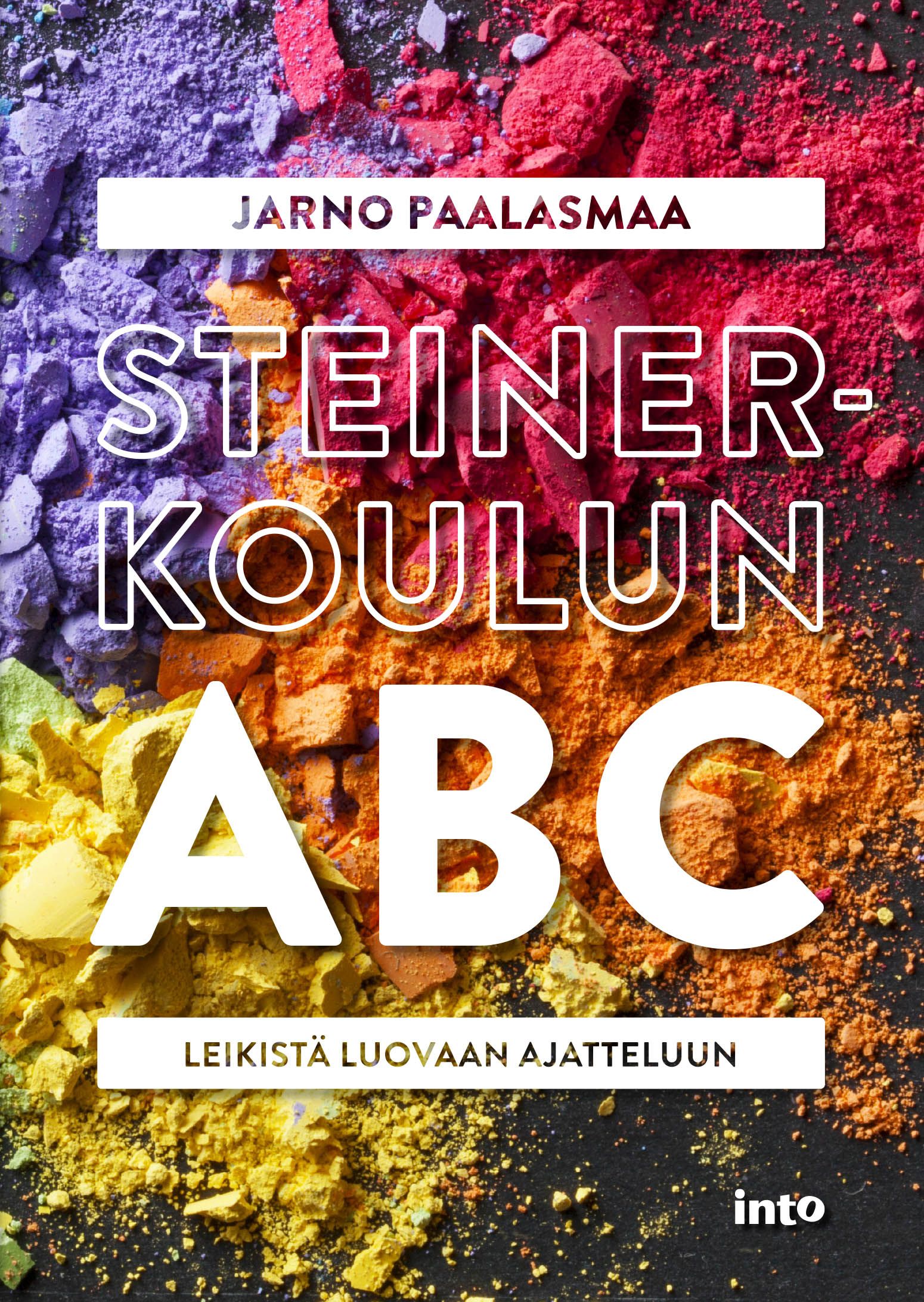 Jarno Paalasmaa : Steinerkoulun ABC