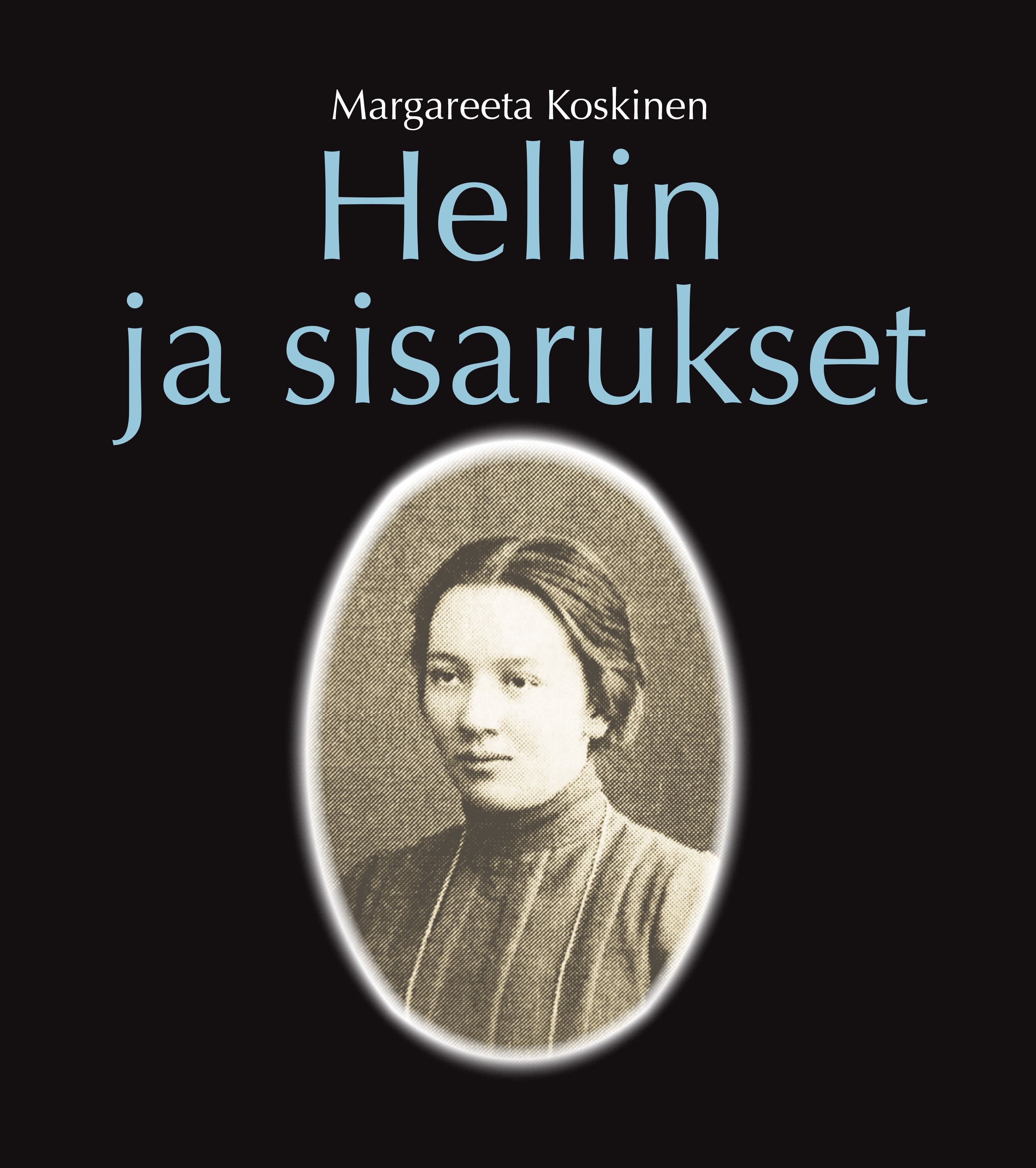 Margareeta Koskinen : Hellin ja sisarukset