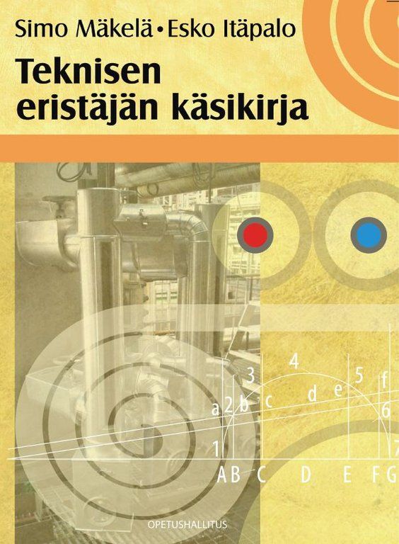 Simo Mäkelä & Esko Itäpalo : Teknisen eristäjän käsikirja