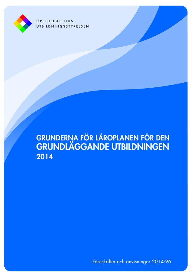 Grunderna för läroplanen för den grundläggande utbildningen 2014