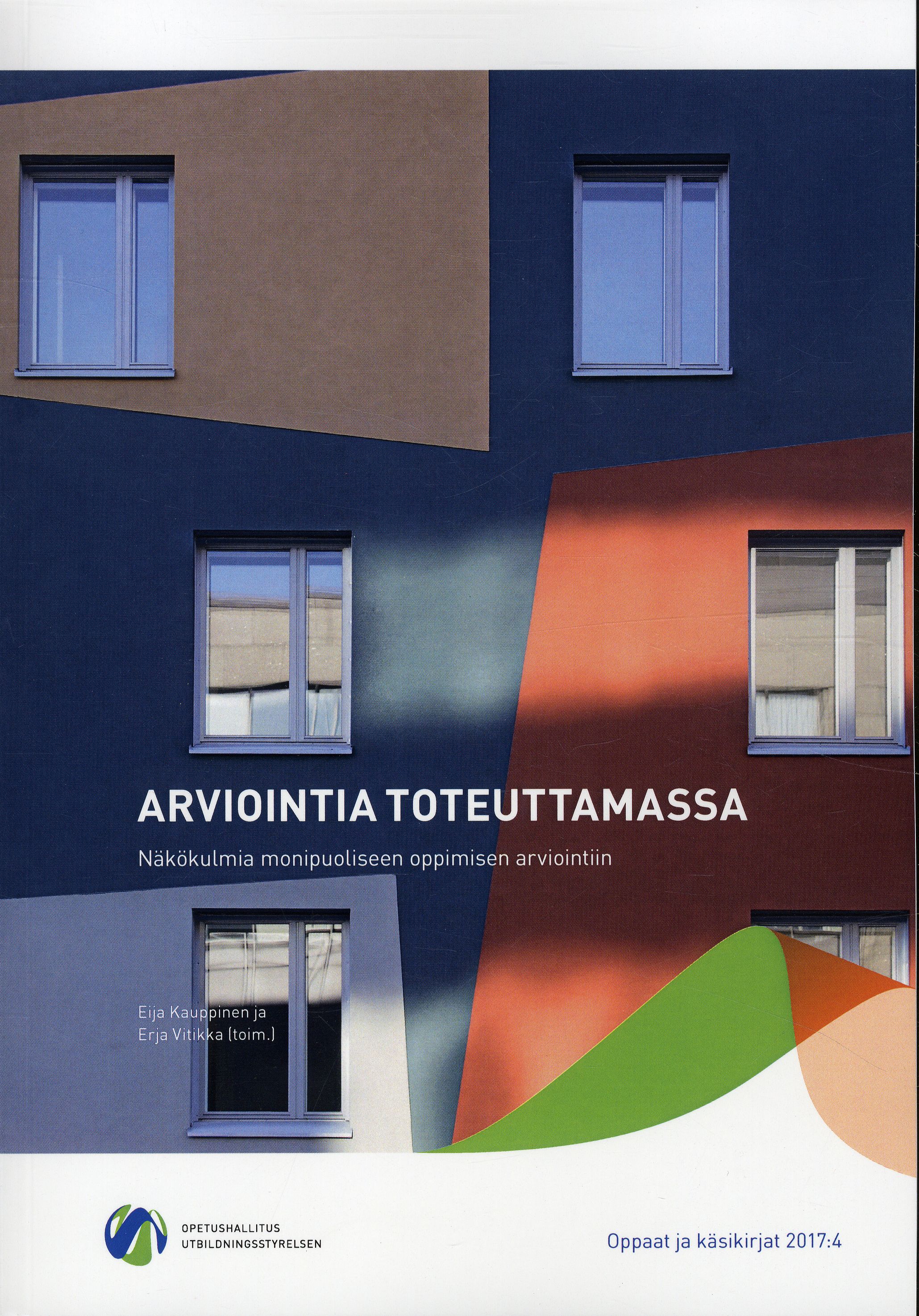 Arviointia toteuttamassa