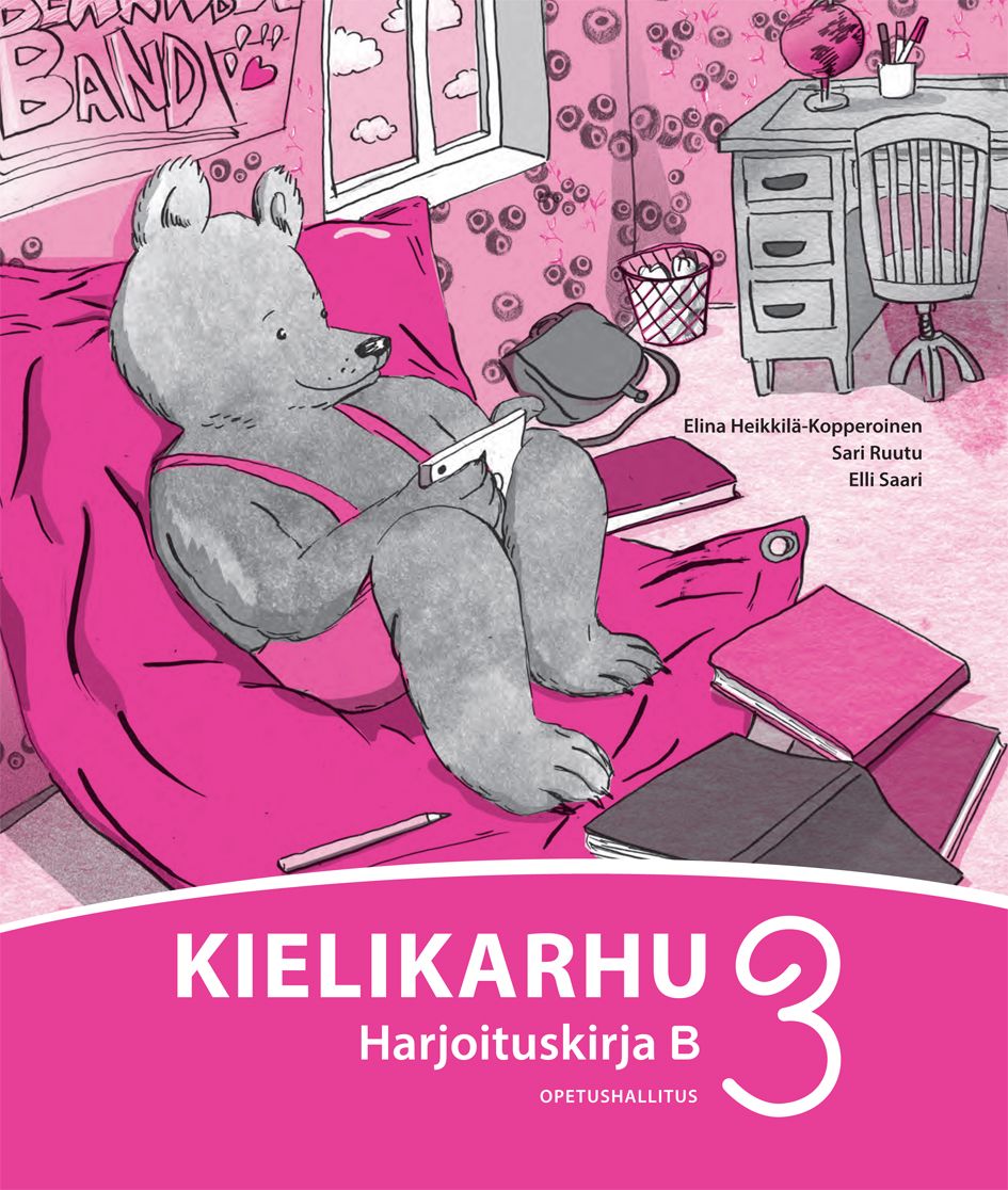 Elina Heikkilä-Kopperoinen & Sari Ruutu & Elli Saari : Kielikarhu 3 Harjoituskirja B