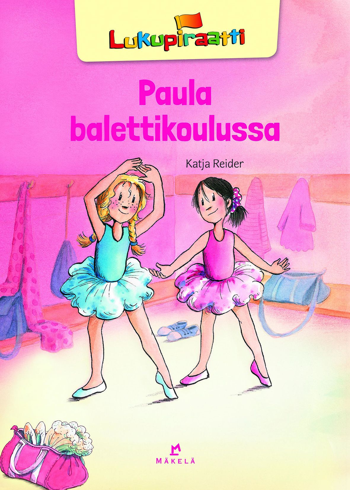 Katja Reider : Paula balettikoulussa