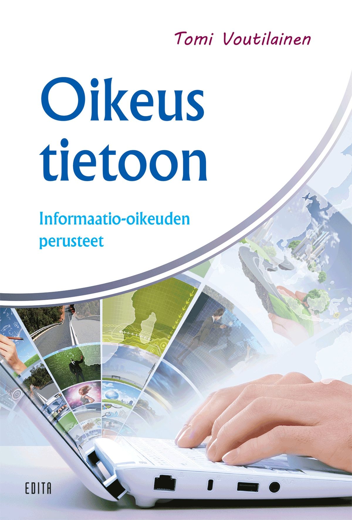 Tomi Voutilainen : Oikeus tietoon