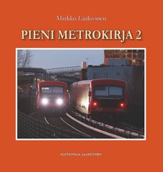 Markku Laaksonen : Pieni metrokirja 2