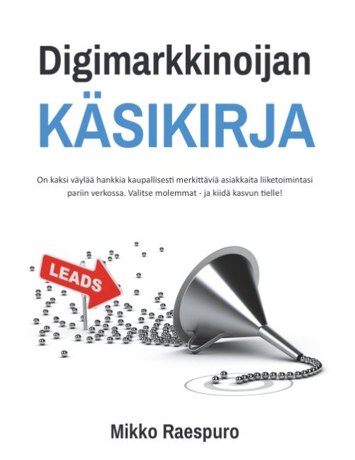 Mikko Raespuro : Digimarkkinoijan käsikirja