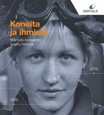 käytetty kirja Koneita ja ihmisiä : Wärtsilä-konsernin koettu historia 1969-2019