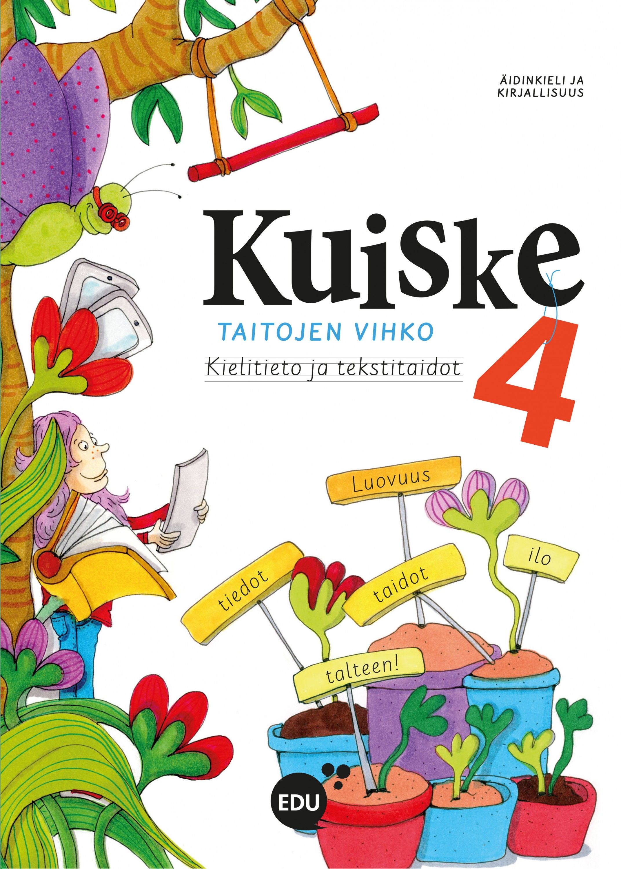 Kirjailijan Elisa Helin käytetty kirja Kuiske : äidinkieli ja kirjallisuus 4 - Taitojen vihko : kielitieto ja tekstitaidot