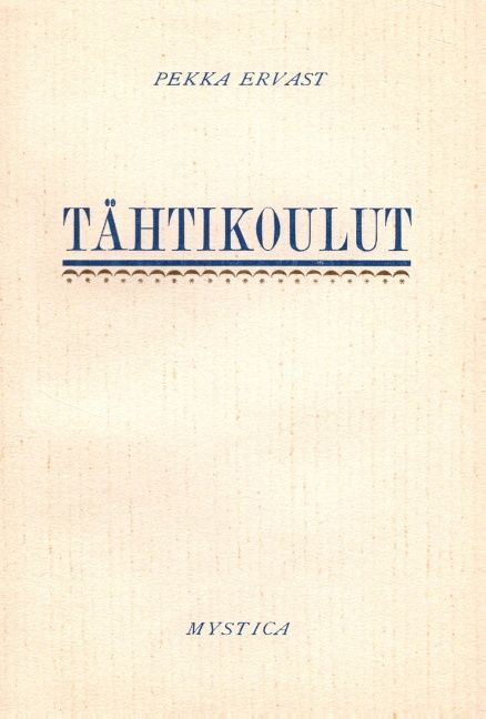 Pekka Ervast : Tähtikoulut