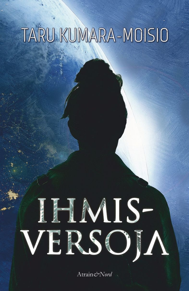 Kirjailijan Taru Kumara-Moisio uusi kirja Ihmisversoja (UUSI)