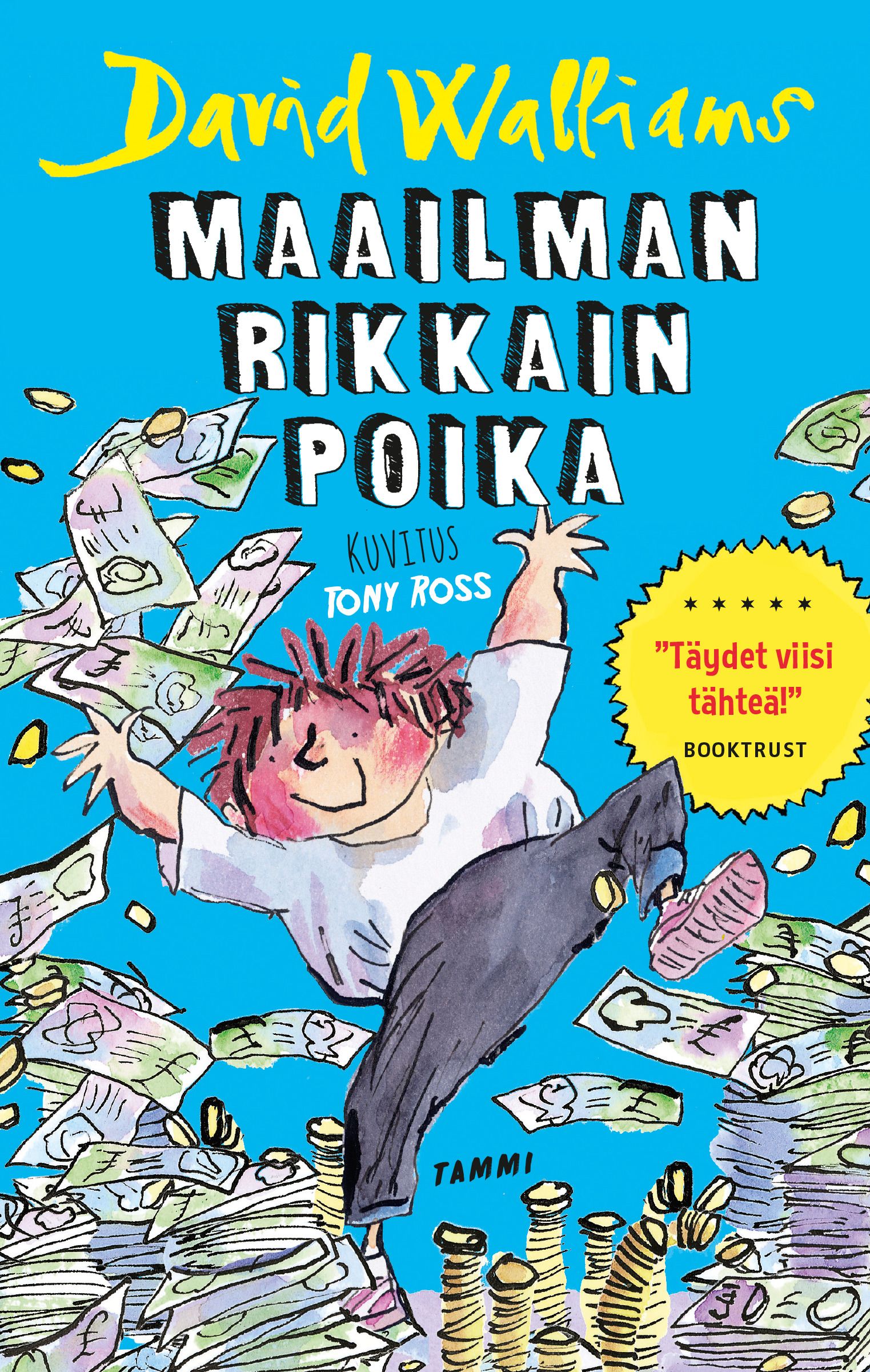 Kirjailijan David Walliams käytetty kirja Maailman rikkain poika