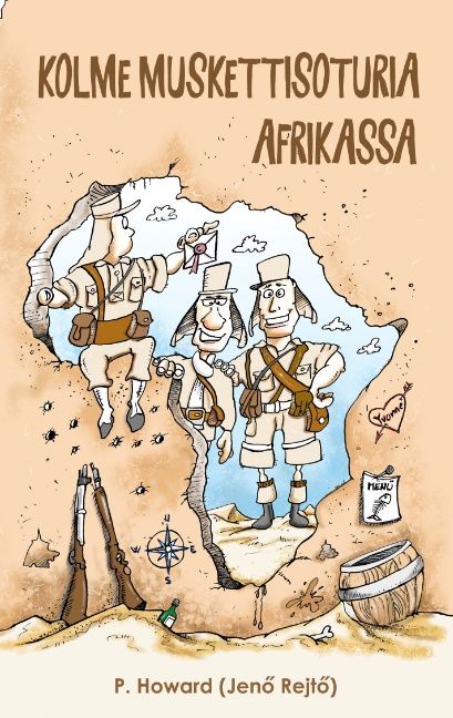 Jeno Rejto : Kolme muskettisoturia Afrikassa