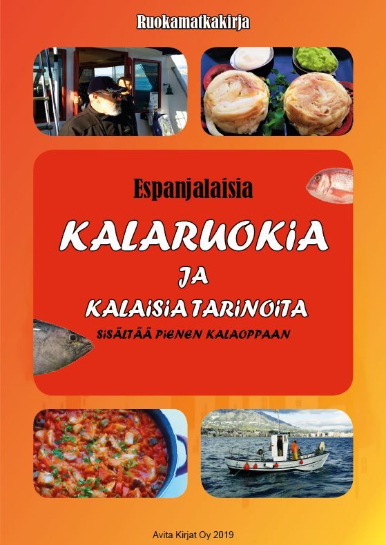 Eija Mäkeläinen : Espanjalaisia kalaruokia ja kalaisia tarinoita