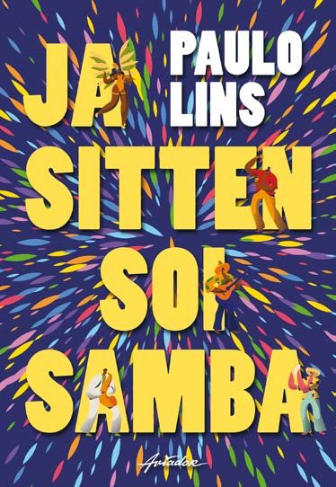 Kirjailijan Paulo Lins käytetty kirja Ja sitten soi samba