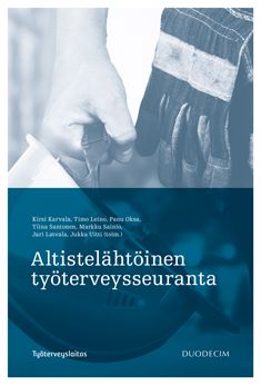 Altistelähtöinen työterveysseuranta