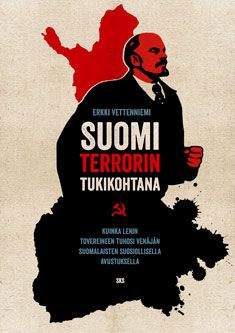 Erkki Vettenniemi : Suomi terrorin tukikohtana