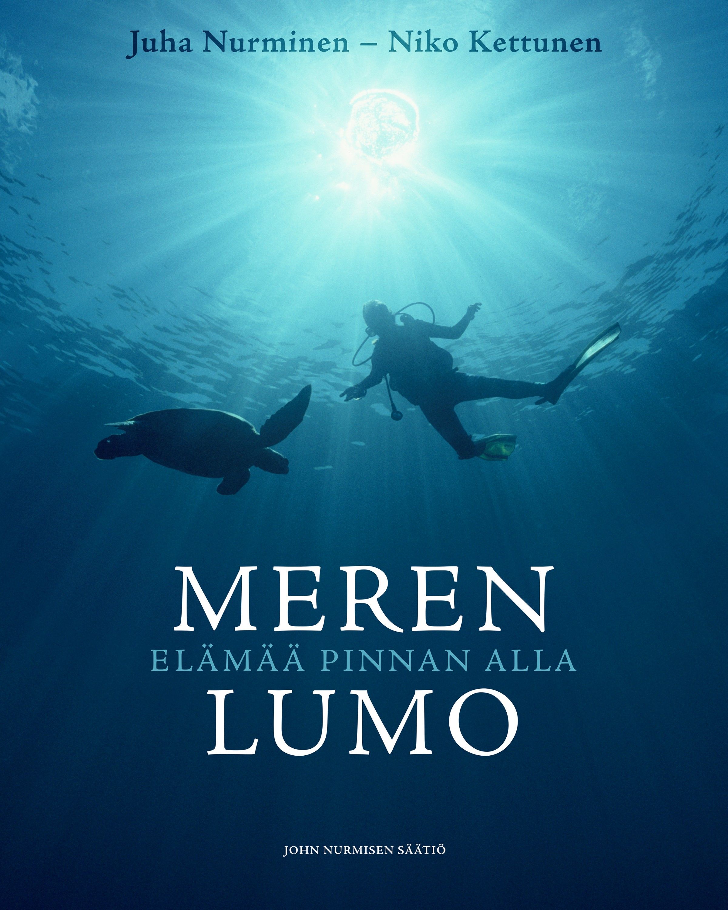 Juha Nurminen & Niko Kettunen : Meren lumo