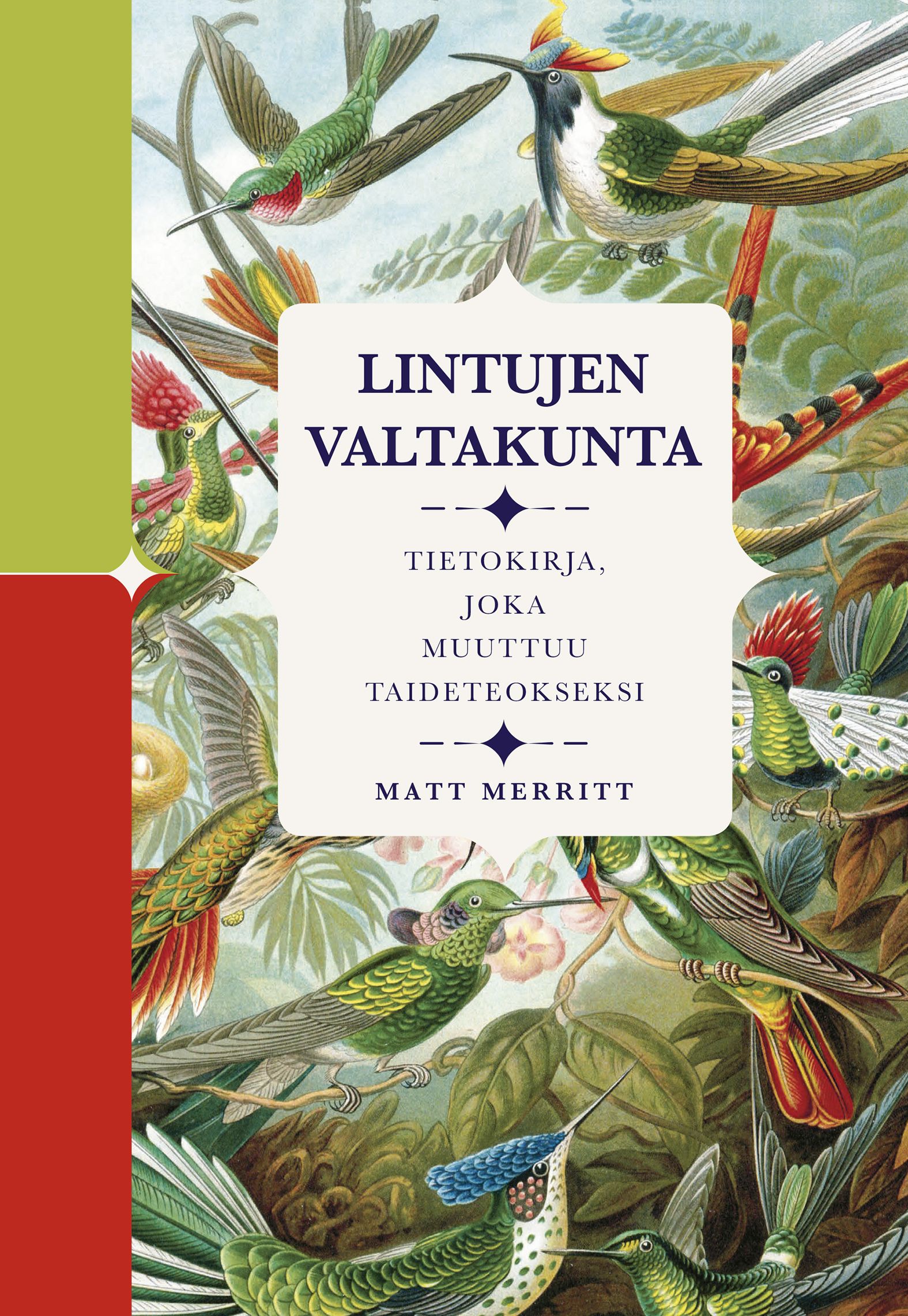 Matt Merritt : Lintujen valtakunta