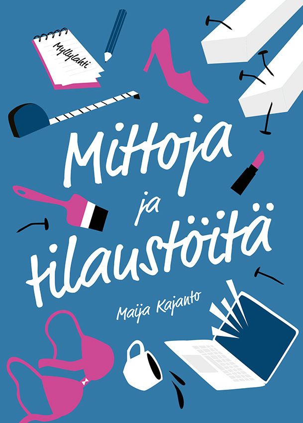 Maija Kajanto : Mittoja ja tilaustöitä