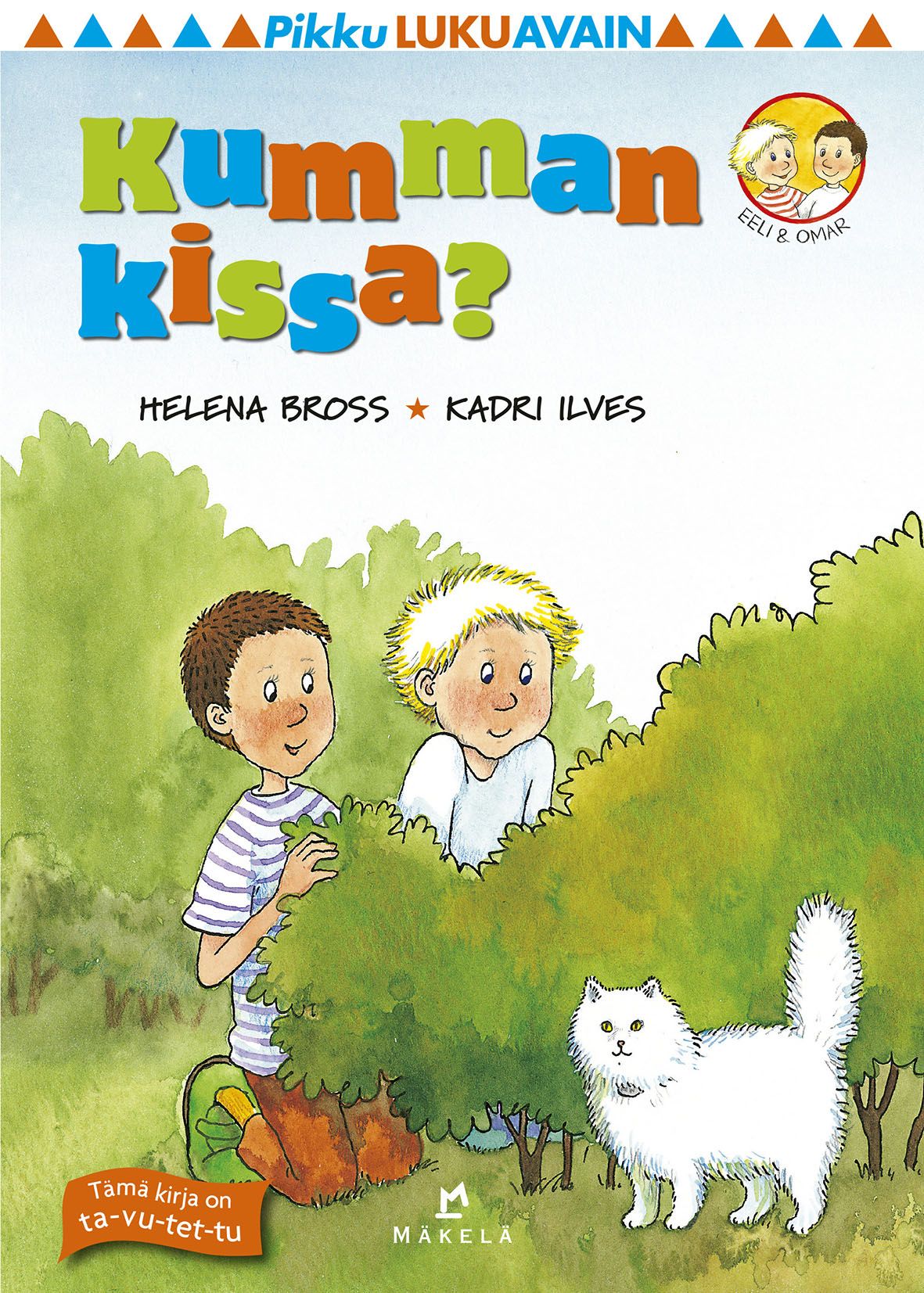 Helena Bross : Kumman kissa?