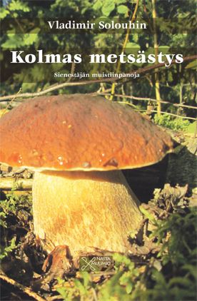 Kirjailijan Vladimir Solouhin käytetty kirja Kolmas metsästys