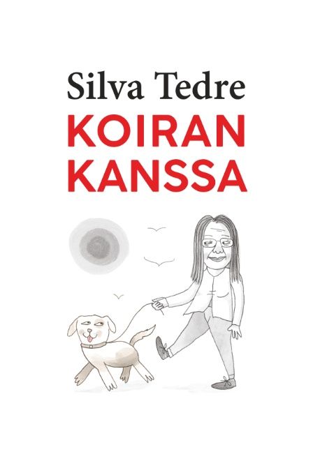 Silva Tedre : Koiran kanssa
