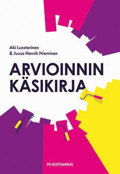 Aki Luostarinen & Juuso Henrik Nieminen : Arvioinnin käsikirja