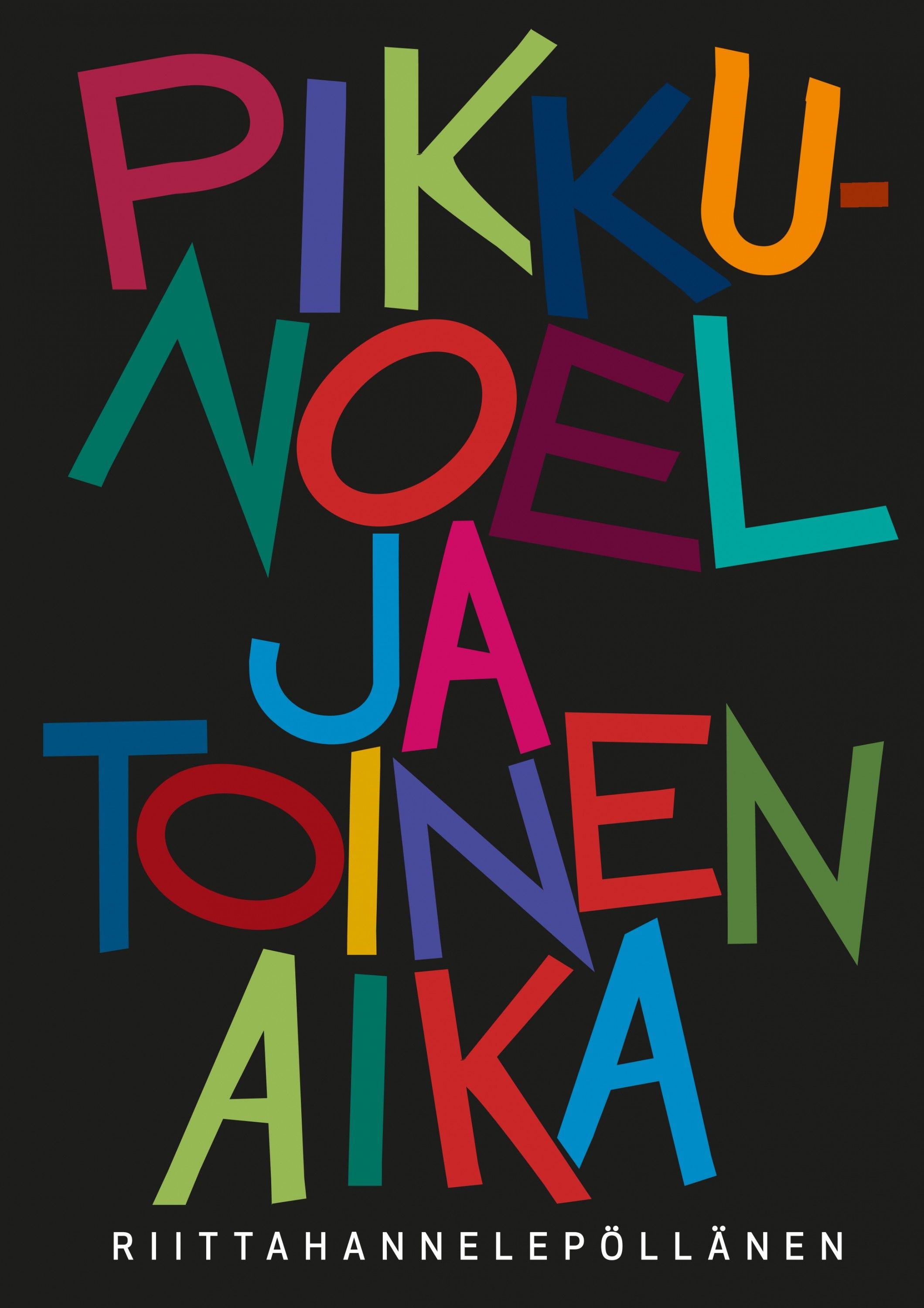 Riitta Pöllänen : Pikku-Noel ja toinen aika