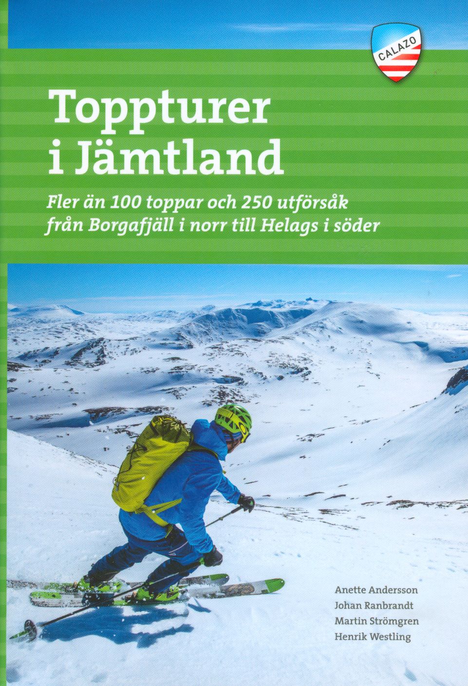 Anette Andersson & Johan Ranbrandt & Martin Strömgren & Henrik Westling : Toppturer i Jämtland