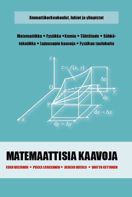 Esko Valtanen & Pekka Laakkonen & Jaakko Viitala & Voitto Kettunen : Matemaattisia kaavoja