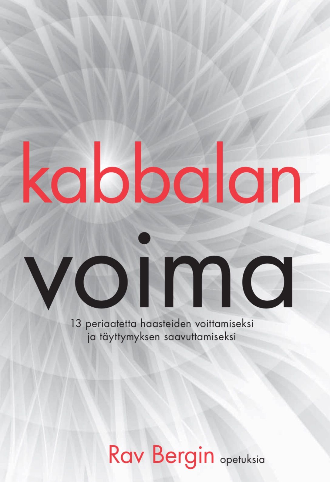 Rav Berg : Kabbalan voima