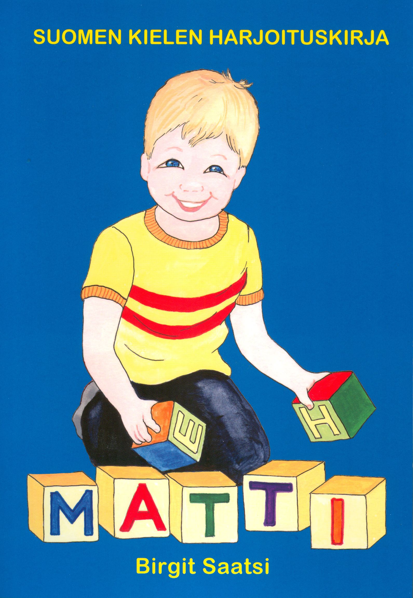 Birgit Saatsi : Matti